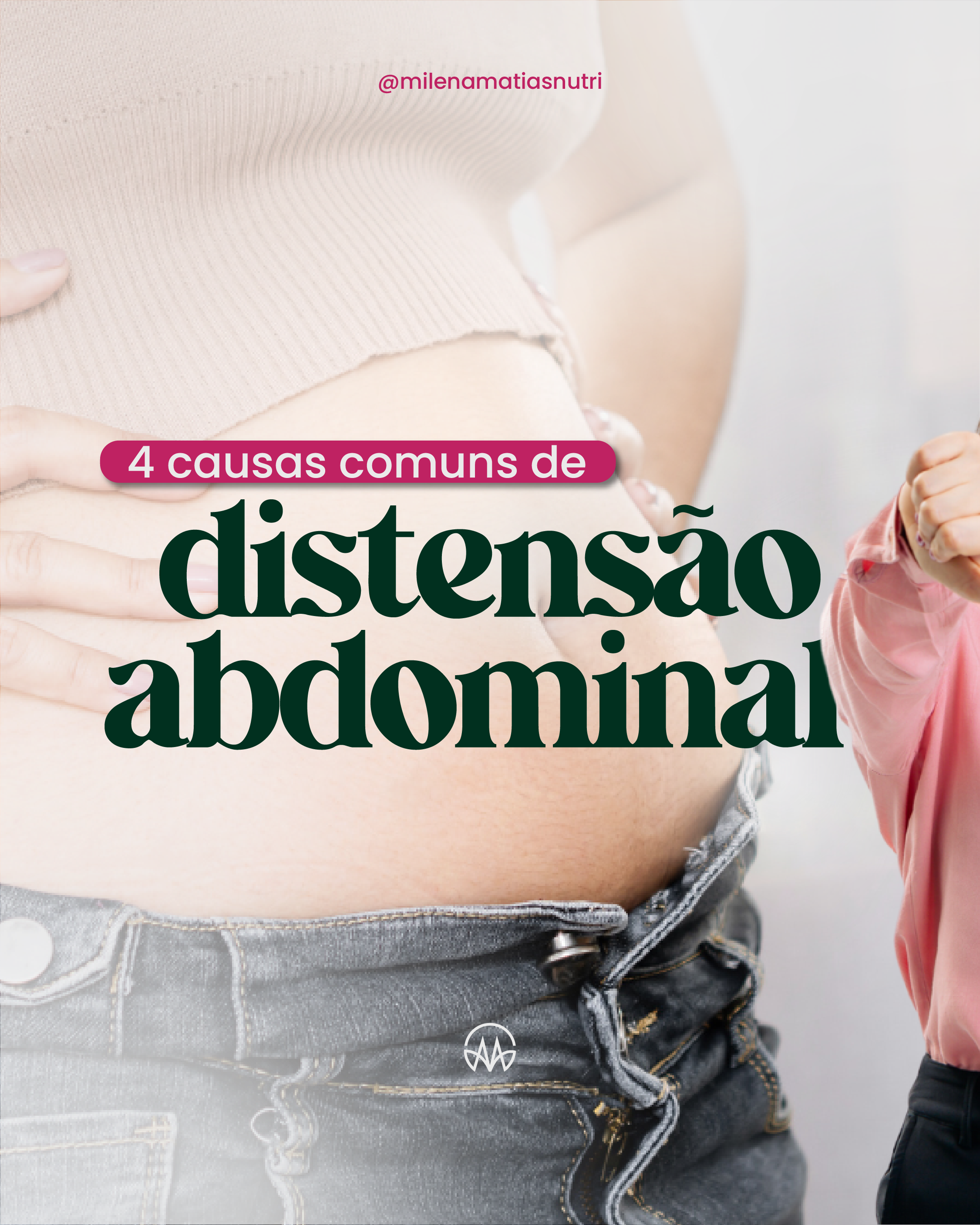 4 causas comuns da distensão abdominal - Milena Matias