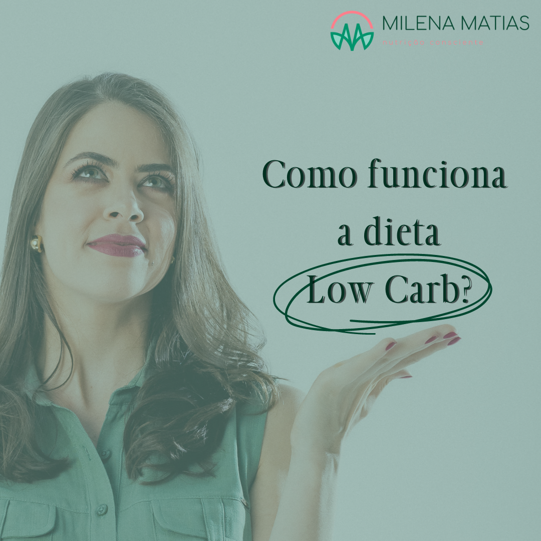 Como Funciona A Dieta Low Carb Milena Matias 1651