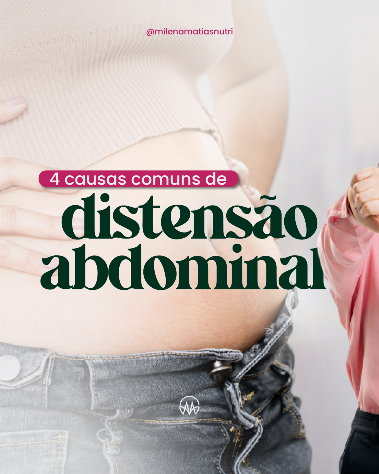 4 causas comuns da distensão abdominal - Milena Matias